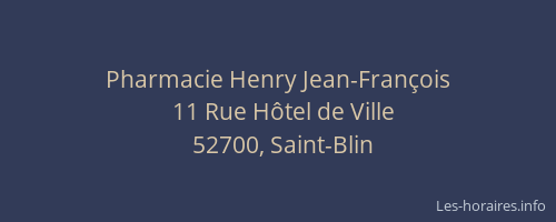 Pharmacie Henry Jean-Fran&ccedil;ois