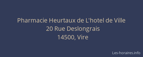 Pharmacie Heurtaux de L'hotel de Ville