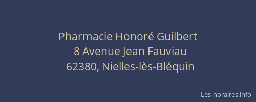Pharmacie Honor&eacute; Guilbert