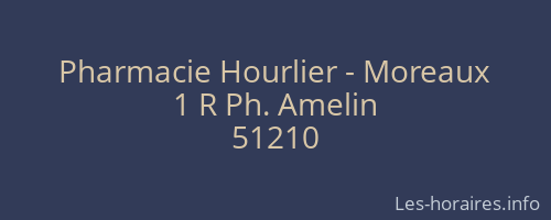 Pharmacie Hourlier - Moreaux