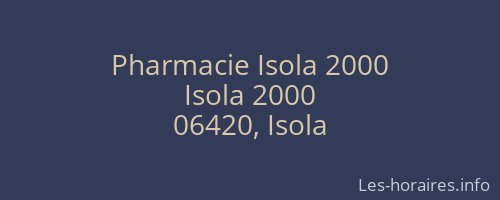 Pharmacie Isola 2000