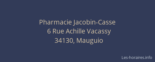 Pharmacie Jacobin-Casse