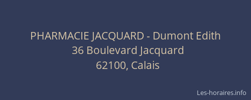 PHARMACIE JACQUARD - Dumont Edith