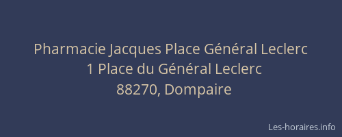 Pharmacie Jacques Place Général Leclerc