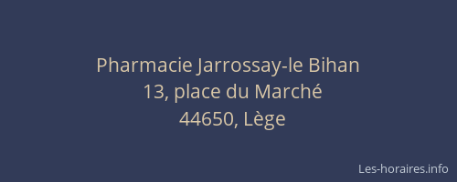 Pharmacie Jarrossay-le Bihan