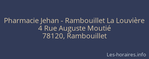 Pharmacie Jehan - Rambouillet La Louvière
