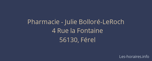 Pharmacie - Julie Bollor&eacute;-LeRoch