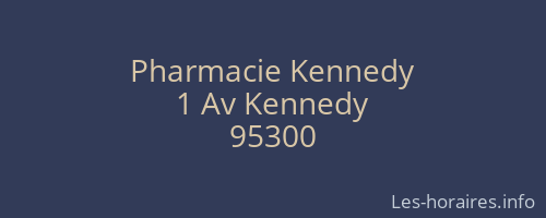 Pharmacie Kennedy