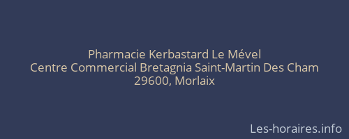 Pharmacie Kerbastard Le Mével