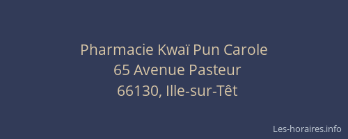 Pharmacie Kwa&iuml; Pun Carole