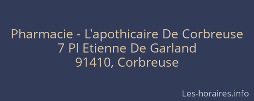 Pharmacie - L'apothicaire De Corbreuse