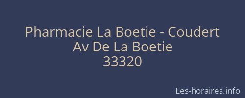 Pharmacie La Boetie - Coudert