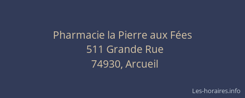 Pharmacie la Pierre aux F&eacute;es