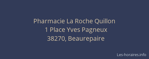 Pharmacie La Roche Quillon