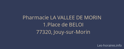 Pharmacie LA VALLEE DE MORIN