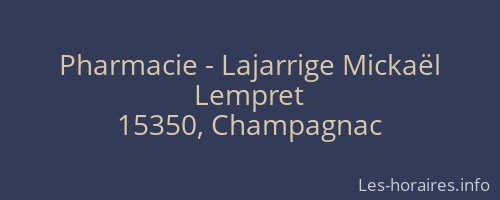 Pharmacie - Lajarrige Mickaël