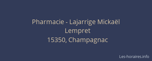 Pharmacie - Lajarrige Micka&euml;l