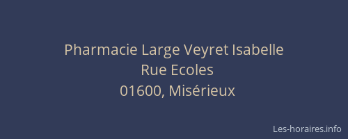 Pharmacie Large Veyret Isabelle