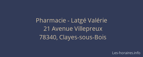 Pharmacie - Latg&eacute; Val&eacute;rie