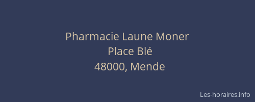 Pharmacie Laune Moner