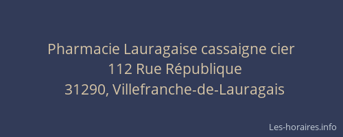 Pharmacie Lauragaise cassaigne cier