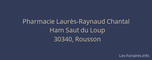 Pharmacie Laur&egrave;s-Raynaud Chantal