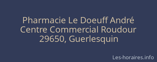 Pharmacie Le Doeuff André