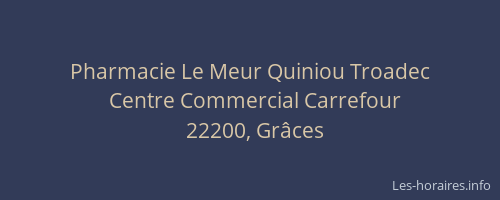 Pharmacie Le Meur Quiniou Troadec