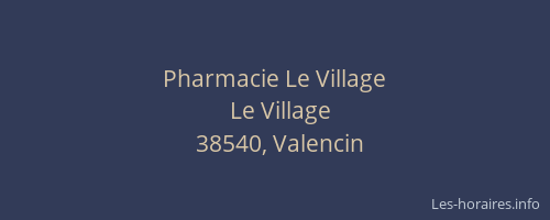 Pharmacie Le Village