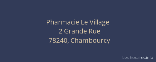 Pharmacie Le Village