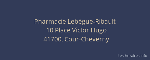 Pharmacie Leb&egrave;gue-Ribault