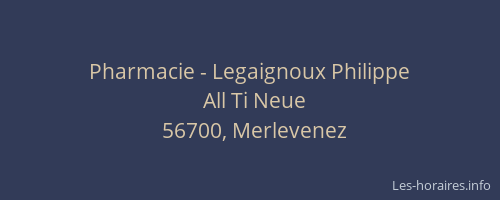 Pharmacie - Legaignoux Philippe