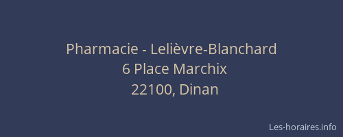 Pharmacie - Lelièvre-Blanchard