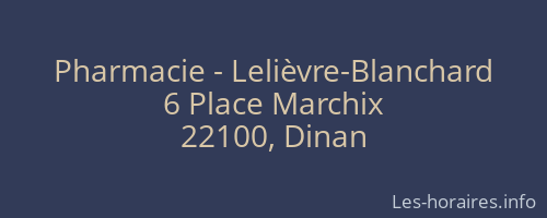 Pharmacie - Lelièvre-Blanchard