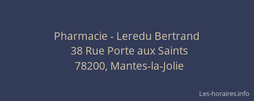Pharmacie - Leredu Bertrand