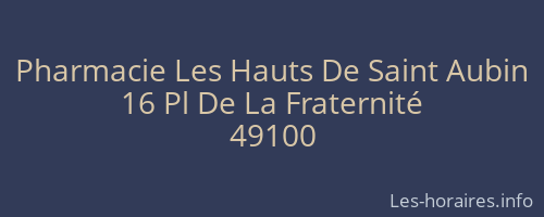 Pharmacie Les Hauts De Saint Aubin