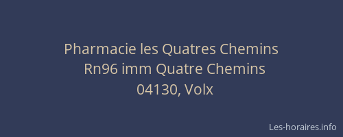 Pharmacie les Quatres Chemins