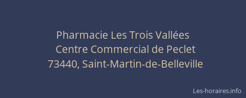 Pharmacie Les Trois Vallées