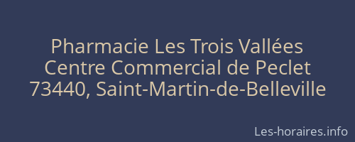 Pharmacie Les Trois Vallées