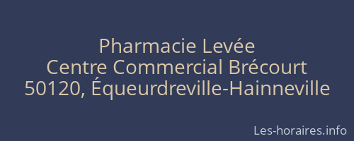 Pharmacie Levée