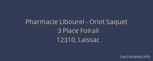 Pharmacie Libourel - Oriot Saquet