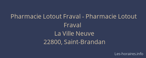 Pharmacie Lotout Fraval - Pharmacie Lotout Fraval