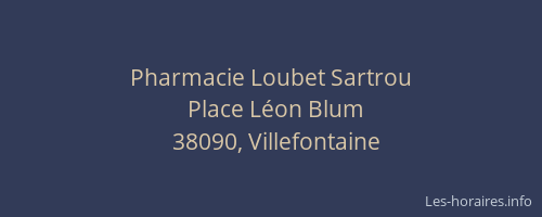 Pharmacie Loubet Sartrou