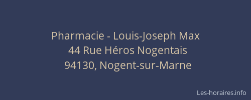 Pharmacie - Louis-Joseph Max
