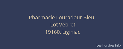 Pharmacie Louradour Bleu