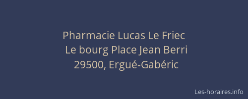 Pharmacie Lucas Le Friec