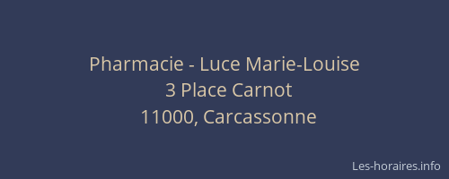 Pharmacie - Luce Marie-Louise