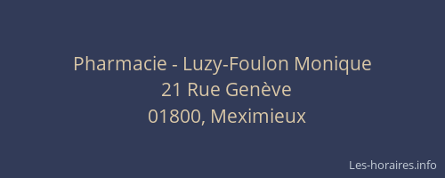 Pharmacie - Luzy-Foulon Monique