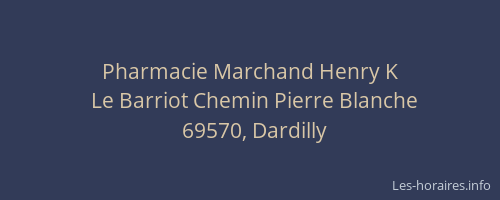 Pharmacie Marchand Henry K