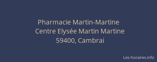 Pharmacie Martin-Martine